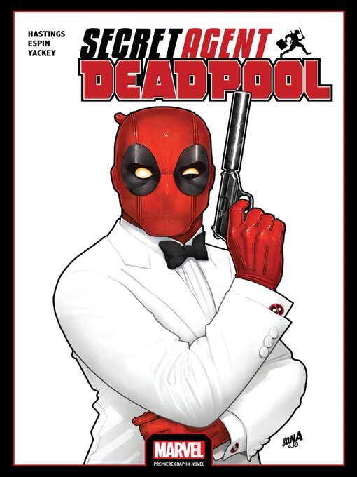 Title details for Deadpool: Secret Agent Deadpool by Christopher Hastings - Wait list